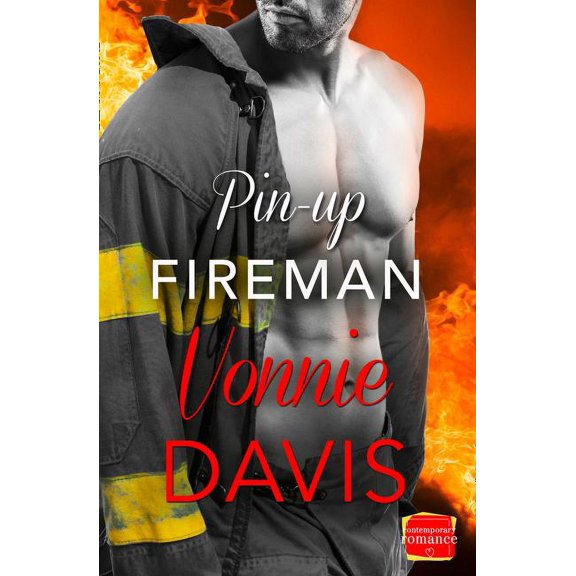 Wild Heat Pin-Up Fireman, Book 4, (Paperback)