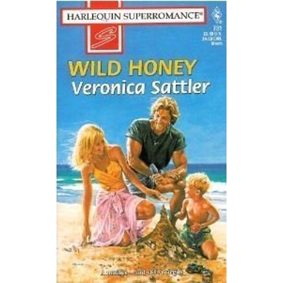 Pre-Owned Wild Honey (Mass Market Paperback) 0373707312 9780373707317