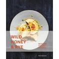 thumbnail image 1 of Wild Honey and Rye : Modern Polish Recipes (Hardcover), 1 of 1