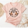 thumbnail image 1 of Wild Horses Couldn't Drag Me Away T-shirt Horse Shirt Lover Top Horseback Riding Gift Animal Shirts Country Western Graphic Christmas, 1 of 3