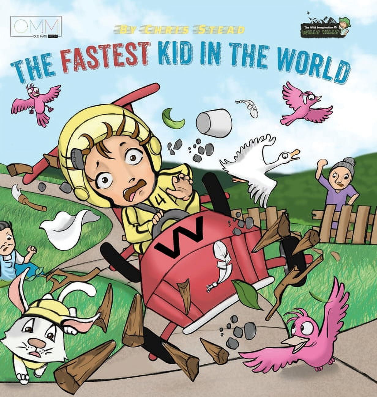 Wild Imagination of Willy Nilly The Fastest Kid in the World: A fast ...