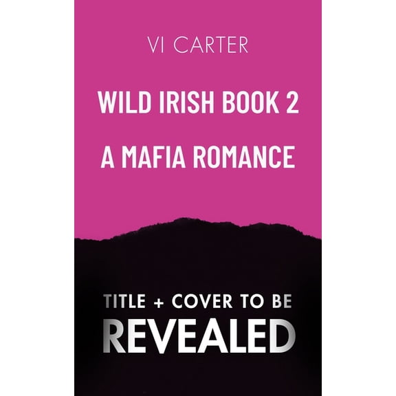Wild Irish Untitled Wild Irish Book 2, Book 2, (Paperback)