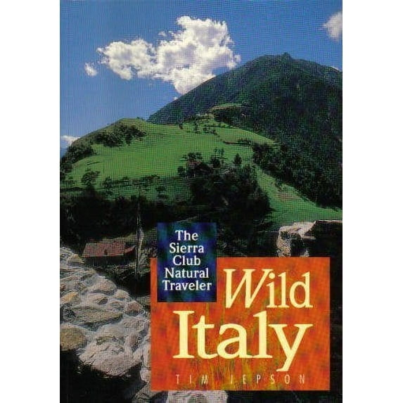Pre-Owned Wild Italy (Paperback) 0871564785 9780871564788