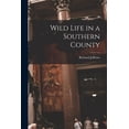 thumbnail image 1 of Wild Life in a Southern County (Paperback), 1 of 6