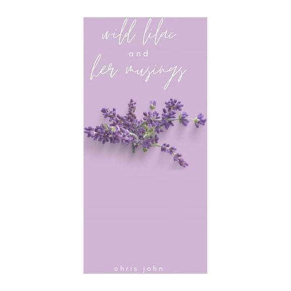Wild Lilac and Her Musings, (Paperback)