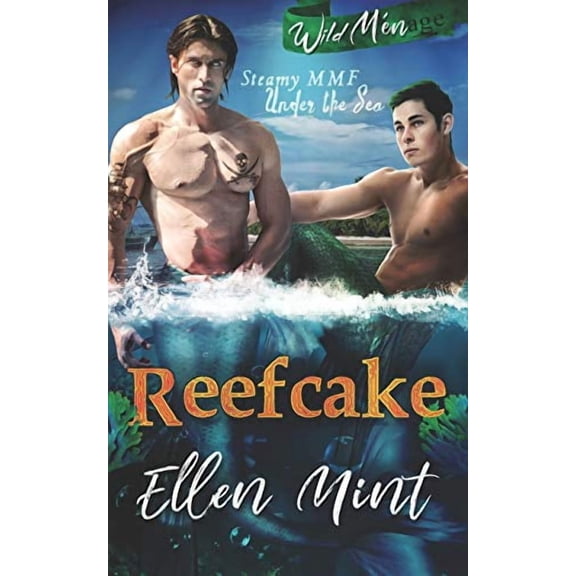 Wild Mnage: Reefcake (Paperback)