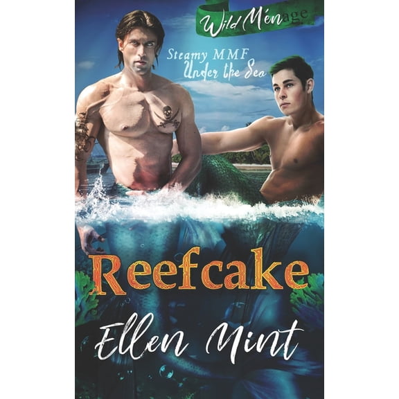 Wild Mnage: Reefcake (Series #1) (Paperback)