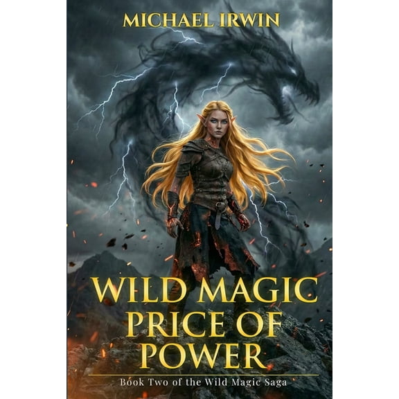 Wild Magic Wild Magic: Price of Power, Book 2, (Paperback)
