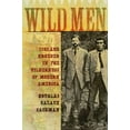 thumbnail image 1 of Pre-Owned Wild Men: Ishi and Kroeber in the Wilderness of Modern America (Hardcover) 0195178521 9780195178524, 1 of 1