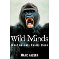 thumbnail image 1 of Pre-Owned Wild Minds: What Animals Really Think (Hardcover) 0805056696 9780805056693, 1 of 1