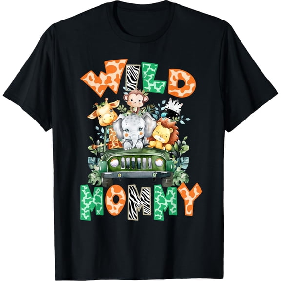 Wild Mommy Family Matching Birthday Jungle Theme Girl Unisex T-Shirt S-5Xl - Best Birthday Gifts