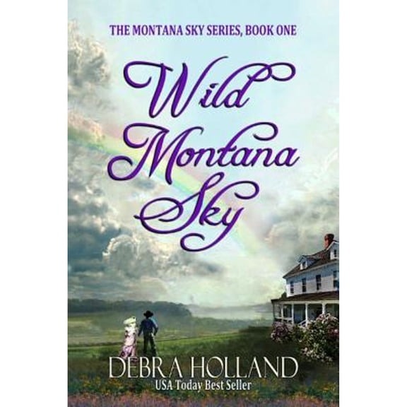 Pre-Owned Wild Montana Sky (Paperback) 1612184669 9781612184661
