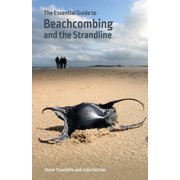 Wild Nature Press The Essential Guide to Beachcombing and the Strandline Paperback