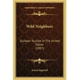 thumbnail image 1 of Wild Neighbors : Outdoor Studies In The United States (1897) (Paperback), 1 of 1