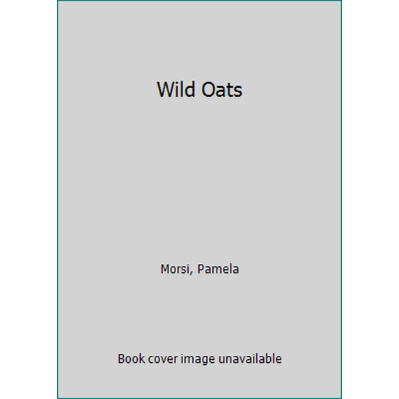 Pre-Owned Wild Oats (Hardcover) 0515111856 9780515111859