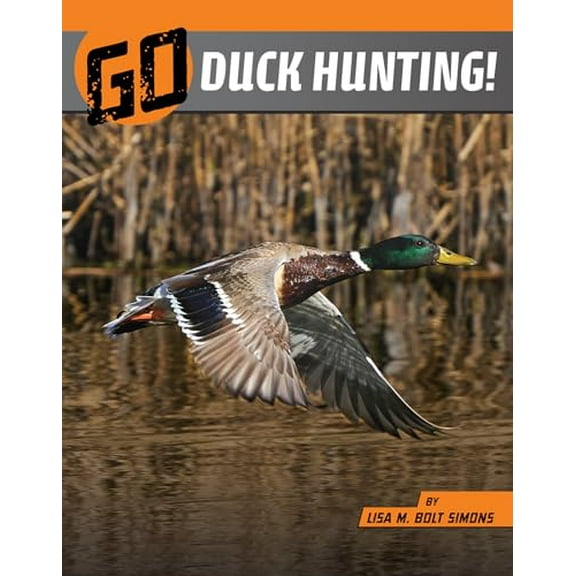 Pre-Owned Go Duck Hunting! (Paperback) 1663920478 9781663920478