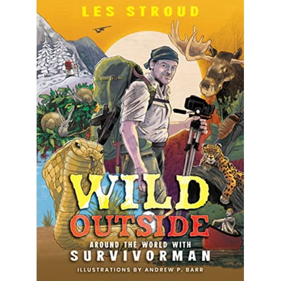 Pre-Owned Wild Outside: Around the World with Survivorman (Paperback) 1773215078 9781773215075