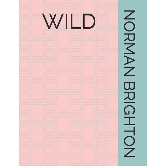 Wild, (Paperback)