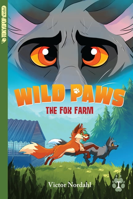 Wild Paws, Volume 1: The Fox Farm, (Paperback)