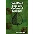 thumbnail image 1 of Wild Plant Teas and Coffees of Missouri (Paperback) by Ph D Mary El-Baz, 1 of 1