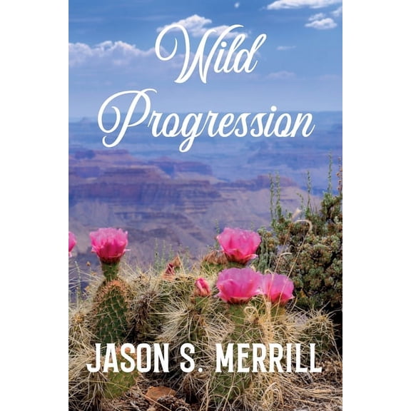 Wild Progression, (Paperback)