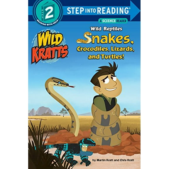 Pre-Owned Wild Reptiles: Snakes, Crocodiles, Lizards, and Turtles (Wild Kratts) (Paperback) 0553507753 9780553507751