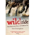 thumbnail image 1 of Wild Ride: The Rise and Fall of Cobb   Co  Paperback  Sam Everingham, 1 of 1