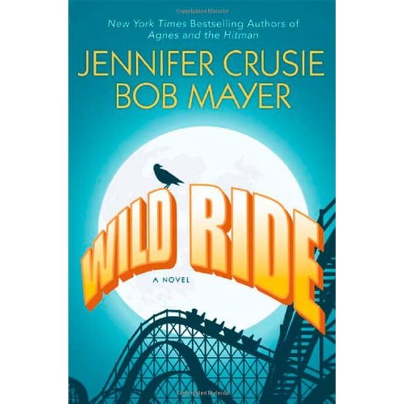 Pre-Owned Wild Ride (Hardcover) 0312533772 9780312533779