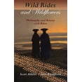 thumbnail image 1 of Wild Rides and Wildflowers: Philosophy and Botany with Bikes (Paperback), 1 of 1