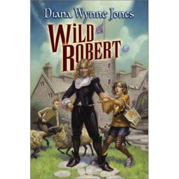 Pre-Owned Wild Robert (Hardcover) 0060555300 9780060555306
