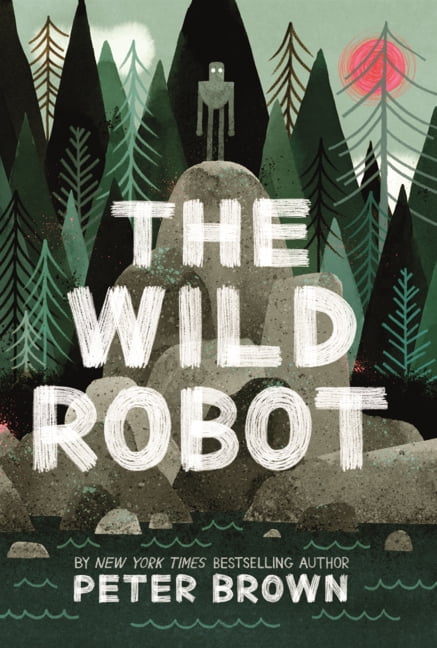 Wild Robot Wild Robot, Book 1, (Hardcover)