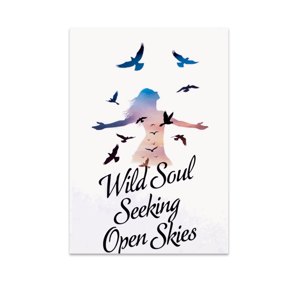 Wild Soul Seeking Open Skies - Freedom Travel Enthusiast - 13x19 Poster Print