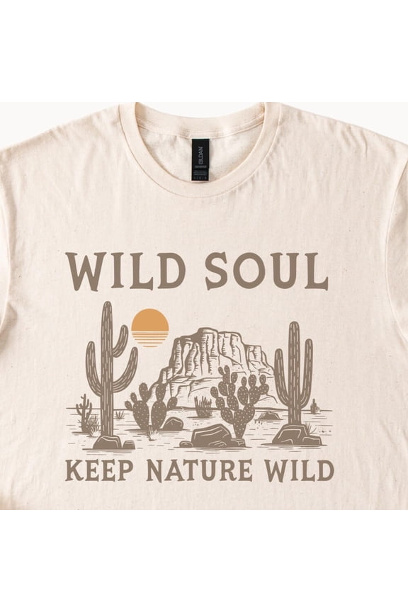 Wild Soul Shirt Retro Boho Desert Tee Keep Nature Wild Cotton Natural Beige Color Shirt Southwestern Cactus Graphic Top Birthday Gifts; For Men & Women
