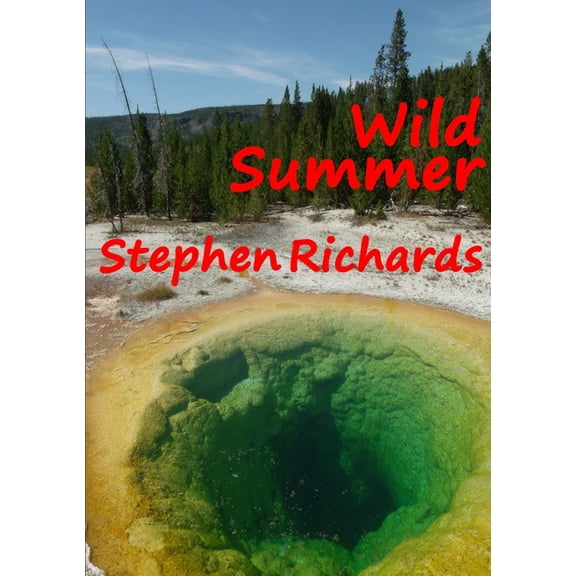 Wild Summer (Free Spirit Adventures: Rv), (Paperback)