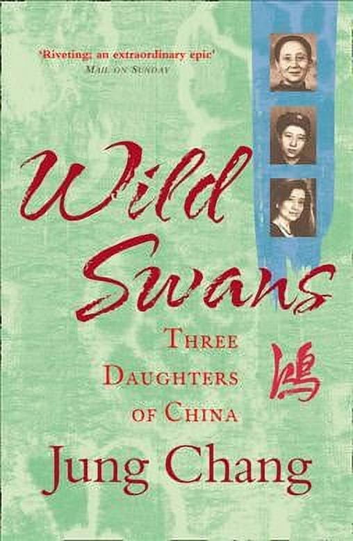 Wild Swans : Three Daughters of China - Walmart.com