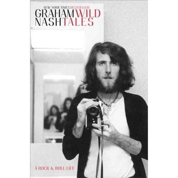 Pre-Owned Wild Tales: A Rock & Roll Life (Hardcover) 0385347545 9780385347549