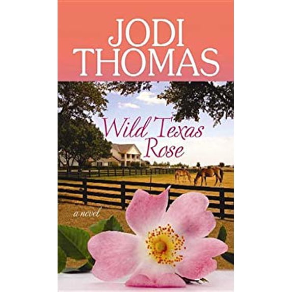 Pre-Owned Wild Texas Rose (Unknown) 1611735688 9781611735680