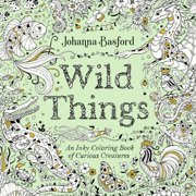 Wild Things An Inky Coloring Book of Curious Creatures, 80 pages Paperback