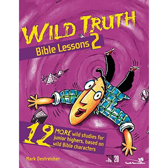 Pre-Owned Wild Truth Bible Lessons 2: 12 More Wild Studies for Junior Highers, Based on Wild Bible Characters (Paperback) 0310220246 9780310220244