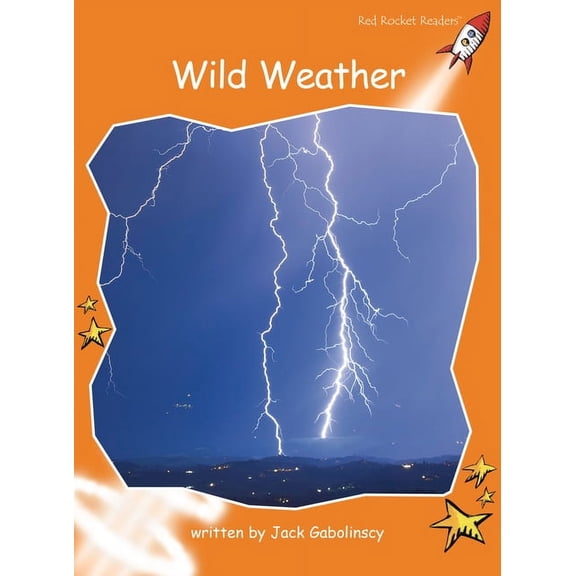 Red Rocket (Tm) Readers Fluency Level 1 Wild Weather, (Paperback)