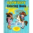 thumbnail image 1 of Wild West Cowboy Coloring Book: For Little Kids Ages 3-7, (Paperback), 1 of 1