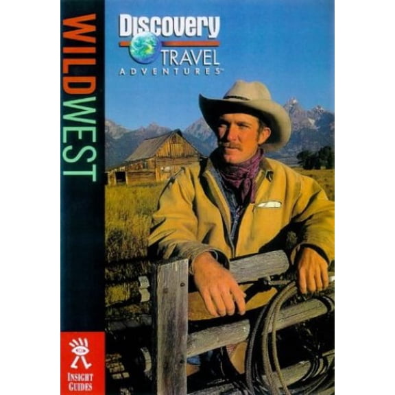 Pre-Owned Discovery Travel Adventure Wild West (Discovery Travel Adventures) (Paperback) 1563318334 9781563318337