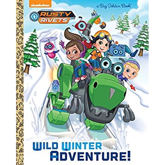 Pre-Owned Wild Winter Adventure! (Rusty Rivets) (Hardcover) 1524720674 9781524720674