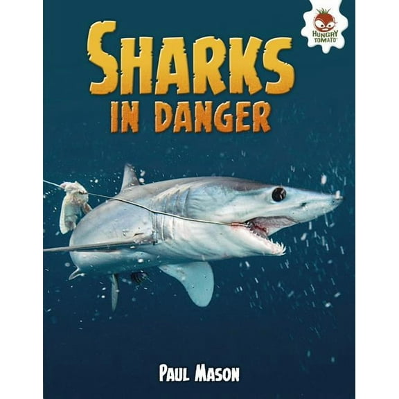 Wild World of Sharks: Sharks in Danger (Hardcover)