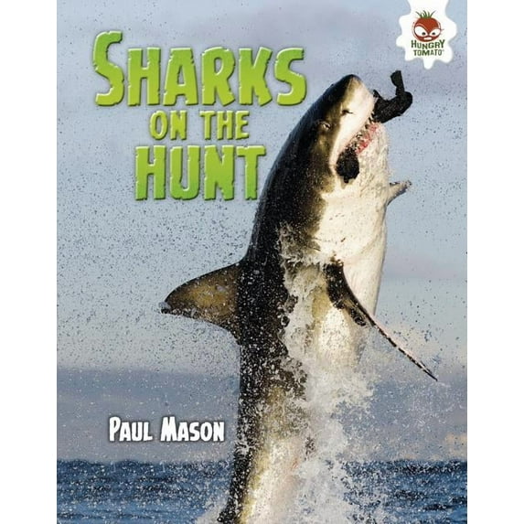 Wild World of Sharks: Sharks on the Hunt (Hardcover)