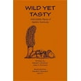 thumbnail image 1 of Wild Yet Tasty: A Guide to Edible Plants of Eastern Kentucky, (Paperback), 1 of 1