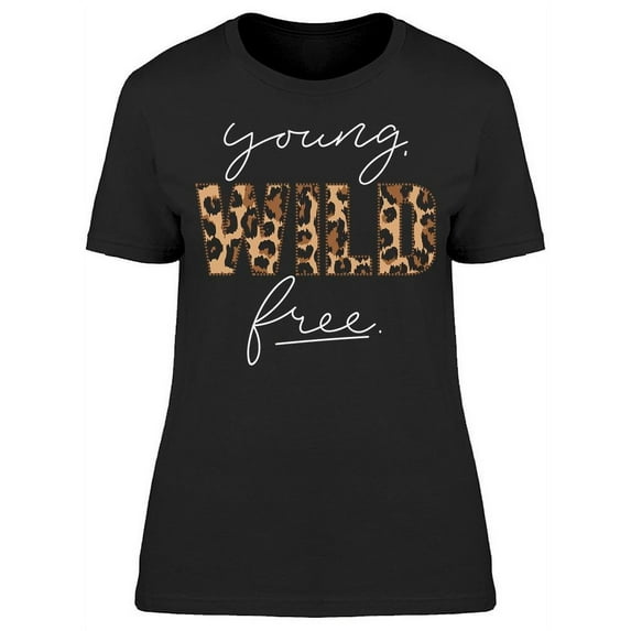 Wild Young Free T-Shirt Women -Image by Shutterstock, Female XX-Large