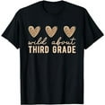thumbnail image 1 of Wild about 3rd Grade Teacher Leopard Hearts Back to School T-Shirt, 1 of 5