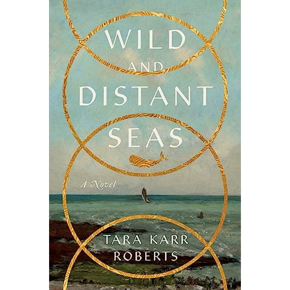 Pre-Owned Wild and Distant Seas (Hardcover) 1324064889 9781324064886