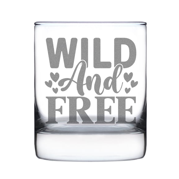 Wild and Free 10oz Rocks Glass, Hand Engraved , Etched Barware, Whiskey Unique for Him, Personalized Glassware